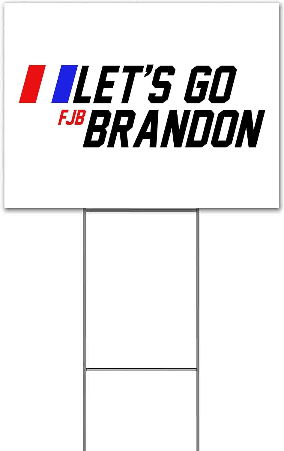 Let's Go Brandon (18' x 24') Yard Sign, Quantity Discounts, Multi-Packs, Includes Metal Step Stake, Bandit, Lawn Sign, Advertising, USA | Trump, Biden, Political, MAGA, Republican, Election