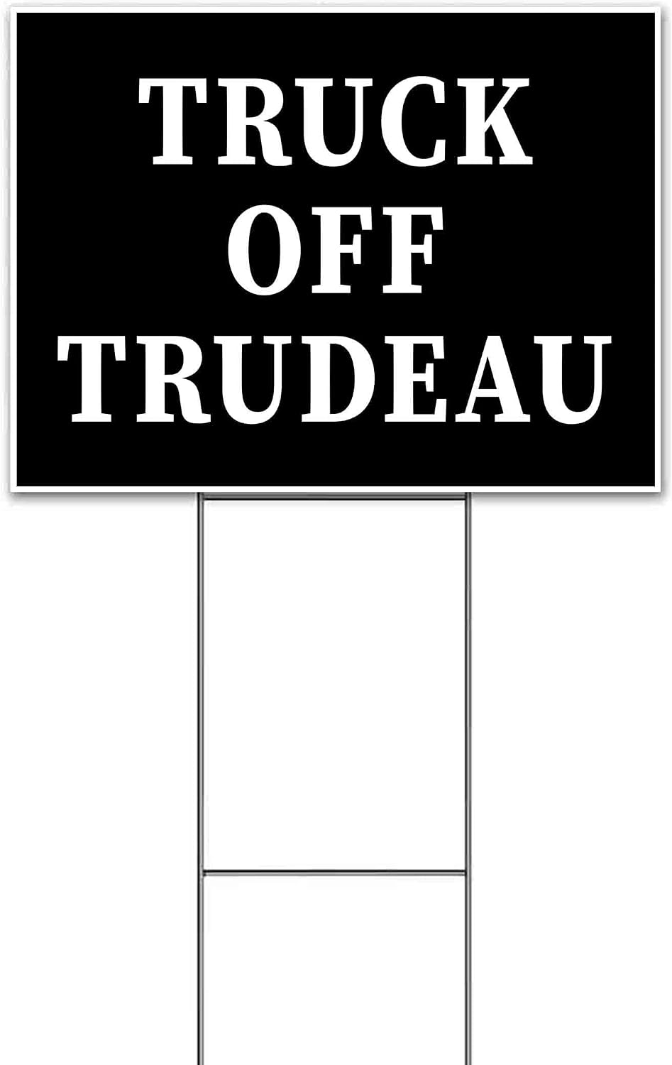 Truck Off Trudeau (18' x 24') Yard Sign, Quantity Discounts, Multi-Packs, Includes Metal Step Stake, Bandit, Lawn Sign, Advertising, USA | Trump, Political, Politics, Republicans, Truck