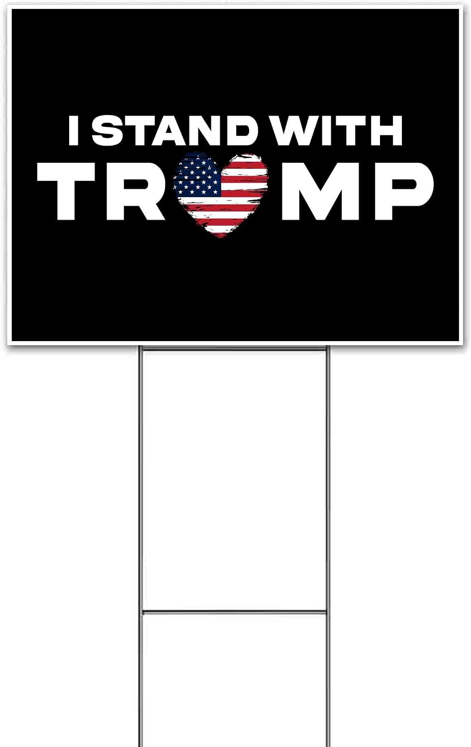 I Stand with Trump (18' x 24') Yard Sign, Quantity Discounts, Multi-Packs, Includes Metal Step Stake, Bandit, Lawn Sign, Advertising, USA | Trump, Republican, Political, Politics, American, USA