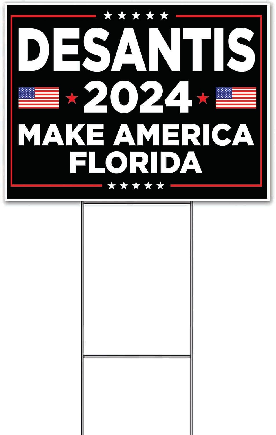 Desantis 2024 (18' x 24') Yard Sign, Quantity Discounts, Multi-Packs, Includes Metal Step Stake, Bandit, New, Advertising, USA | Election, Political, Republican, President, Vote