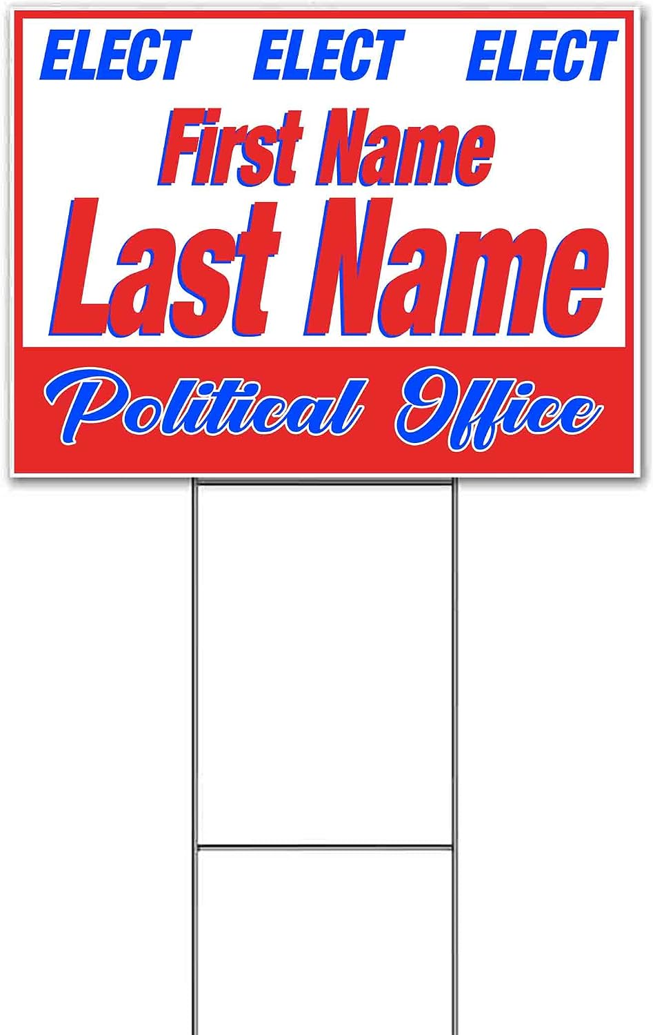 Elect Political Office Customizable (18' x 24') Yard Sign, Quantity Discounts, Multi-Packs, Includes Metal Step Stake, Bandit, New, Advertising, USA