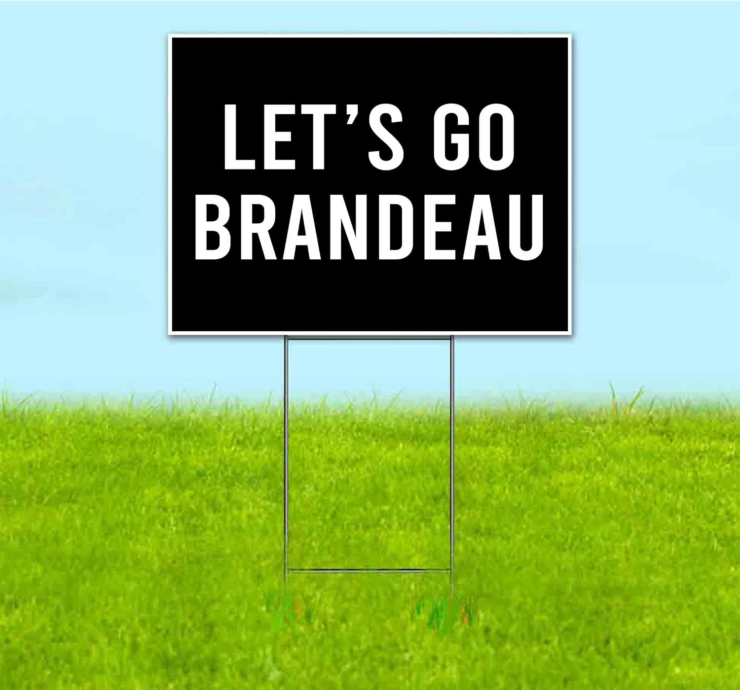 Lets Go Brandeau (18' x 24') Yard Sign, Quantity Discounts, Multi-Packs, Includes Metal Step Stake, Bandit, Lawn Sign, Advertising, USA | Trump, Political, Politics, President