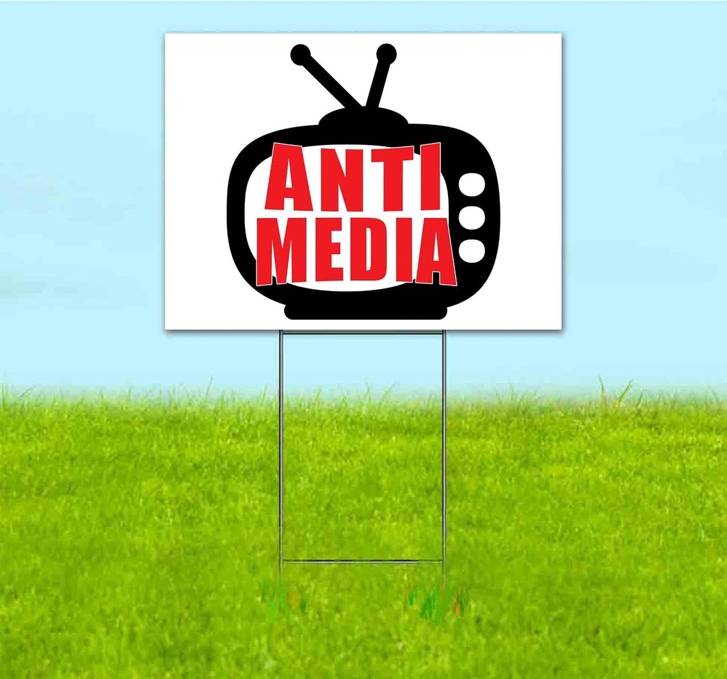 Anti Media (18' x 24') Yard Sign, Quantity Discounts, Multi-Packs, Includes Metal Step Stake, Bandit, Lawn Sign, Advertising, USA | Political, Politics, Television, Technology, Anti-Media
