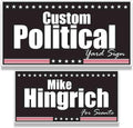 Custom Political Yard Sign #7-2 sided print, 2 stakes per sign- Corrugated Plastic (25, 12x24)