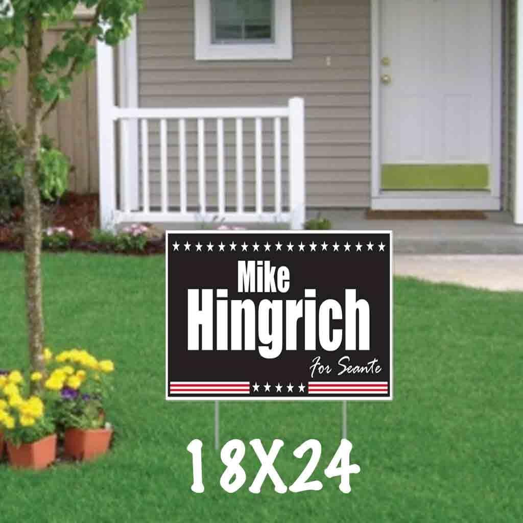 Custom Political Yard Sign #7-2 sided print, 2 stakes per sign- Corrugated Plastic (25, 12x24)
