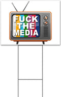 F The Media (18' x 24') Yard Sign, Quantity Discounts, Multi-Packs, Includes Metal Step Stake, Bandit, Lawn Sign, Advertising, USA | Political, Politics, Television, Technology, Anti-Media