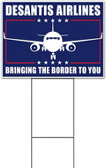 Desantis Airlines (18' x 24') Yard Sign, Quantity Discounts, Multi-Packs, Includes Metal Step Stake, Bandit, New, Advertising, USA | Florida, Election, Political, Republican