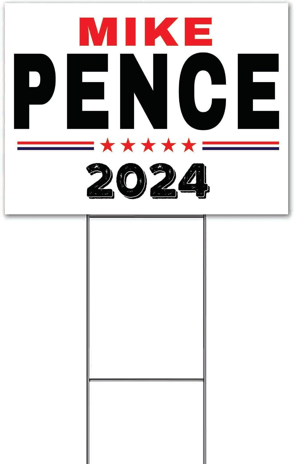 Mike Pence 2024 (18' x 24') Yard Sign, Quantity Discounts, Multi-Packs, Includes Metal Step Stake, Bandit, New, Advertising, USA | Election, Political, Republican, President, Vote