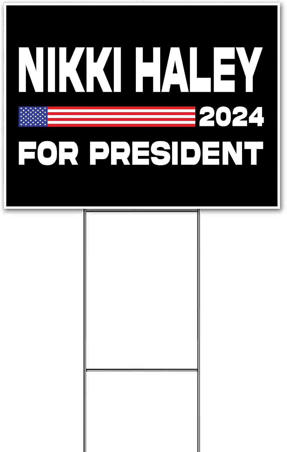 Nikki Haley 2024 (18' x 24') Yard Sign, Quantity Discounts, Multi-Packs, includes Metal Step Stake, Bandit, New, Advertising, USA | Election, Political, Republican, President, Vote