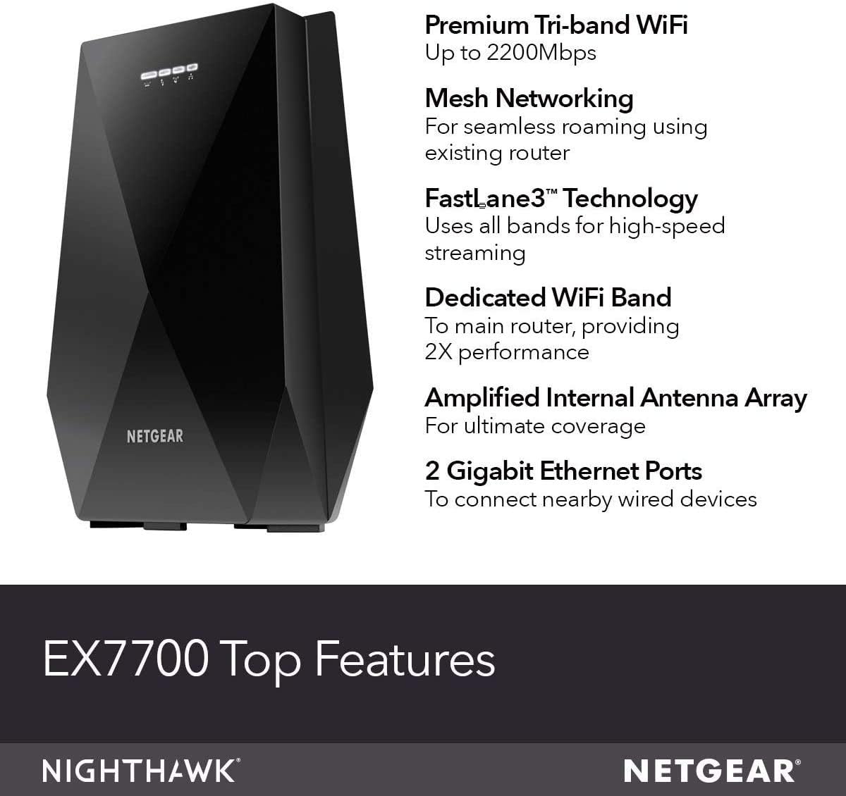 NETGEAR WiFi Mesh Range Extender EX7700 - Coverage up to 2300 sq.ft. and 45 Devices with AC2200 Tri-Band Wireless Signal Booster & Repeater (up to 2200Mbps Speed), Plus Mesh Smart Roaming