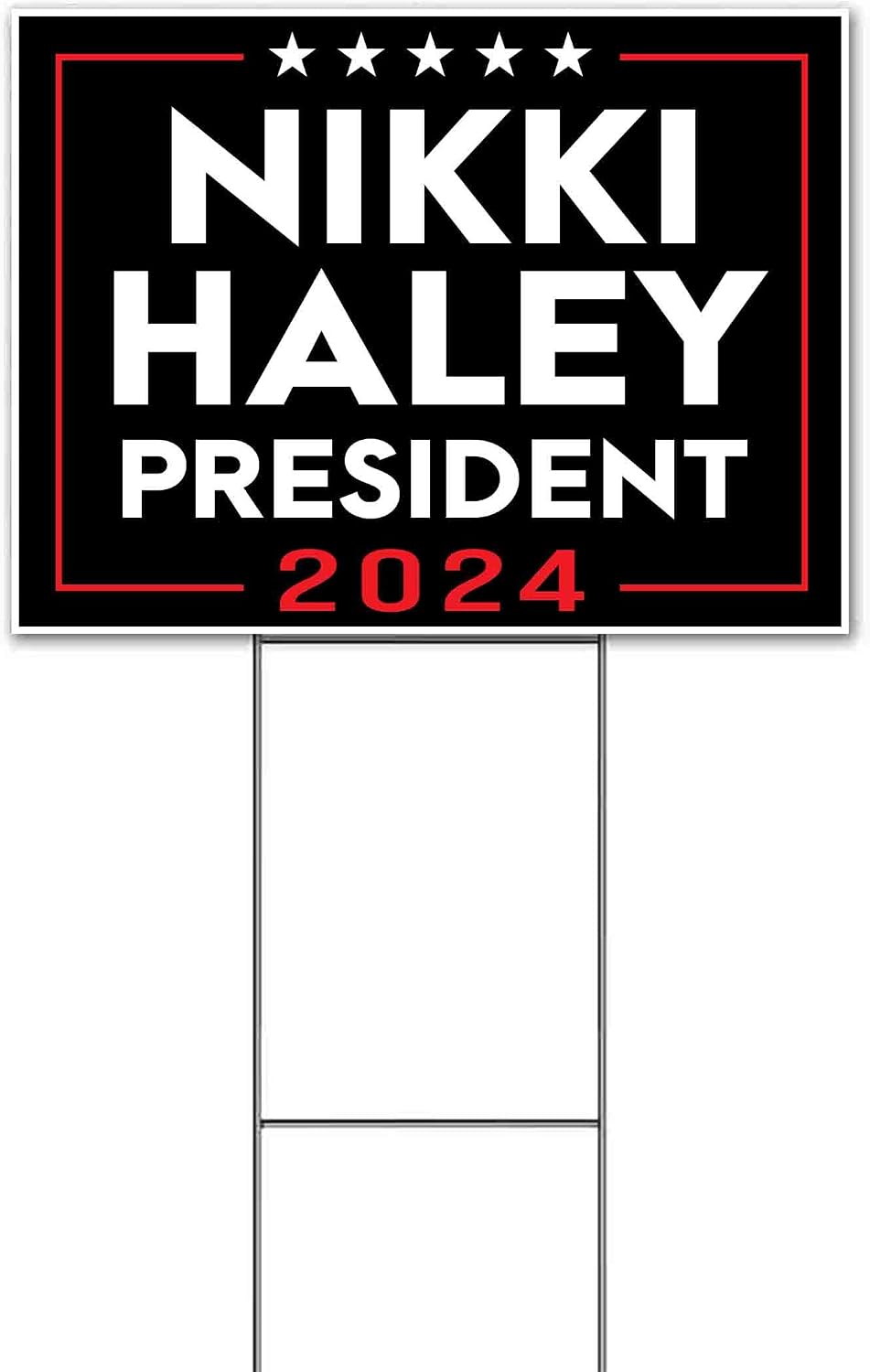 Nikki Haley 2024 (18' x 24') Yard Sign, Quantity Discounts, Multi-Packs, Includes Metal Step Stake, Bandit, New, Advertising, USA | Election, Political, Republican, President, Vote