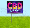 CBD Cookies (18' x 24') Yard Sign, Quantity Discounts, Multi-Packs, Includes Metal Step Stake, Bandit, New, Advertising, USA
