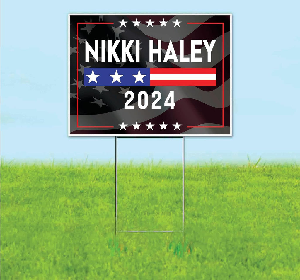 Nikki Haley 2024 (18' x 24') Yard Sign, Quantity Discounts, Multi-Packs, Includes Metal Step Stake, Bandit, New, Advertising, USA | Election, Political, Republican, President, Vote