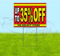 Sale Up to 35 Percent Off On Select Items (18' X 24') Yard Sign, Quantity Discounts, Multi-Packs, Includes Metal Step Stake, Bandit Sign