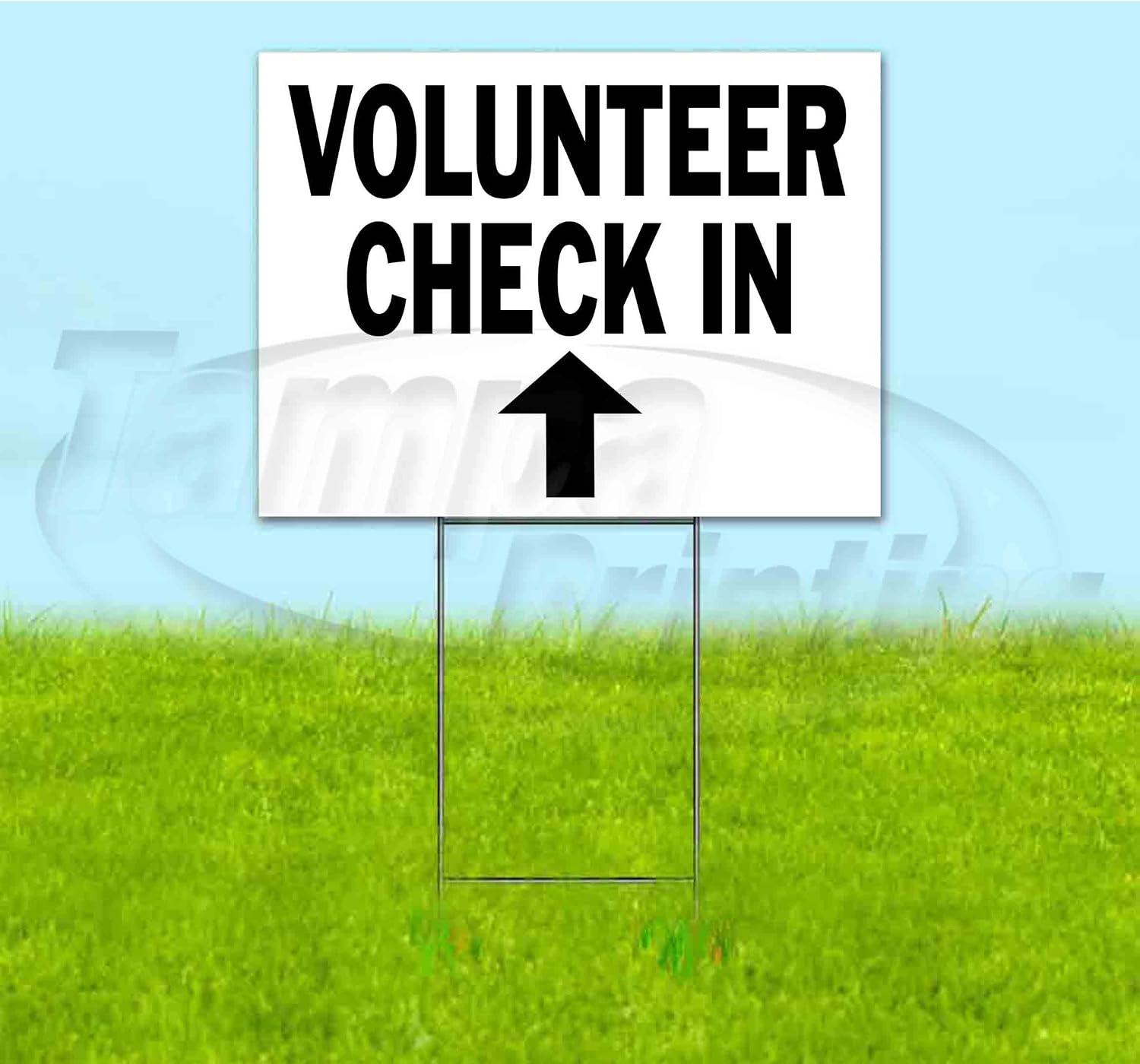 Volunteer Check in Up (18' X 24') Yard Sign, Quantity Discounts, Multi-Packs, Includes Metal Step Stake, Bandit Sign