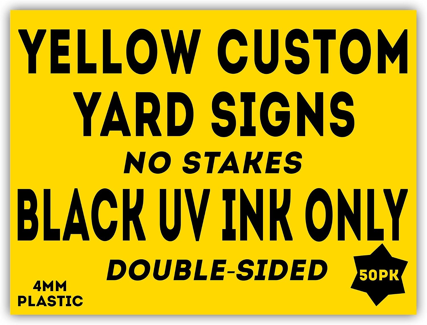 50 Large Yellow 24x18' Custom SmartFlute Yard Signs, Add Your Own Message Double-Sided Front and Back Printing Bundle Deal Weatherproof Corrugated Plastic