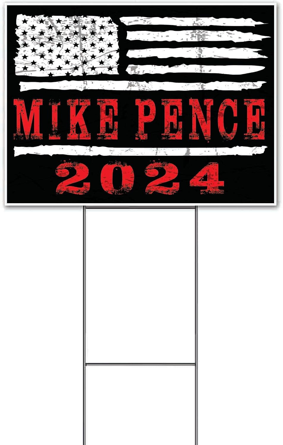 Mike Pence 2024 (18' x 24') Yard Sign, Quantity Discounts, Multi-Packs, Includes Metal Step Stake, Bandit, New, Advertising, USA | Election, Political, Republican, President, Vote
