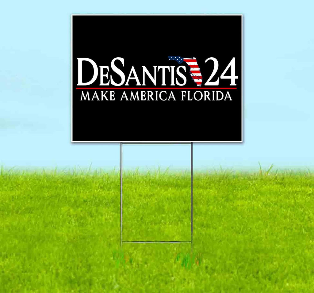 Desantis 2024 Make America Florida (18' x 24') Yard Sign, Quantity Discounts, Multi-Packs, Includes Metal Step Stake, Bandit, New, Advertising, USA| Florida, Election, Political, Republican