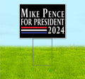 Mike Pence 2024 (18' x 24') Yard Sign, Quantity Discounts, Multi-Packs, Includes Metal Step Stake, Bandit, New, Advertising, USA | Election, Political, Republican, President, Vote