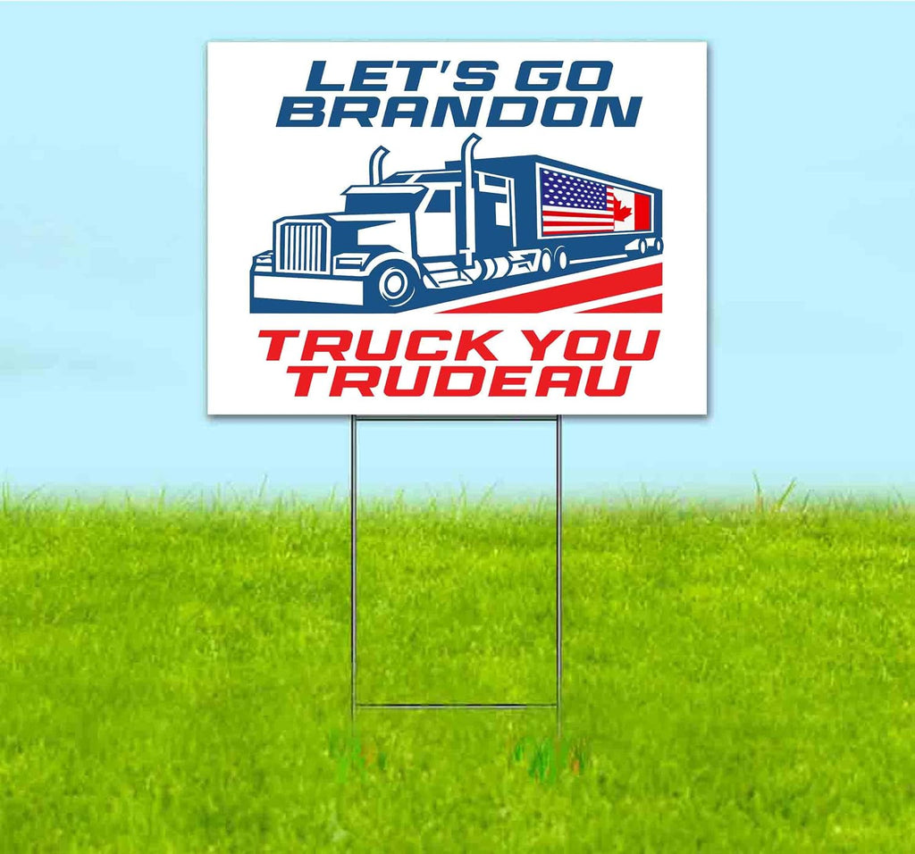 LGB Truck You Trudeau (18' x 24') Yard Sign, Quantity Discounts, Multi-Packs, Includes Metal Step Stake, Bandit, Lawn Sign, Advertising, USA | Trump, Political, Politics, President, Truck