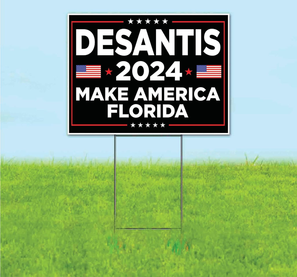 Desantis 2024 (18' x 24') Yard Sign, Quantity Discounts, Multi-Packs, Includes Metal Step Stake, Bandit, New, Advertising, USA | Election, Political, Republican, President, Vote