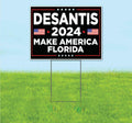 Desantis 2024 (18' x 24') Yard Sign, Quantity Discounts, Multi-Packs, Includes Metal Step Stake, Bandit, New, Advertising, USA | Election, Political, Republican, President, Vote