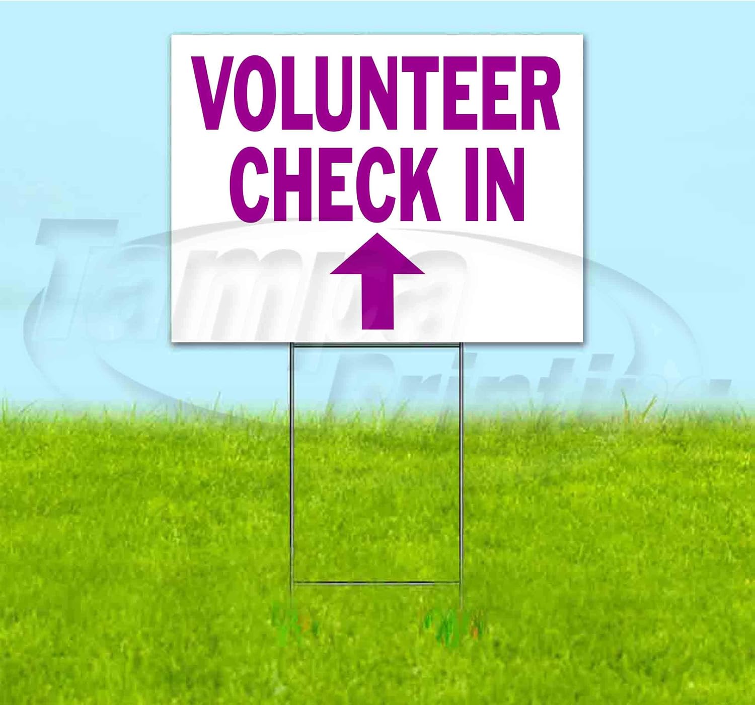 Volunteer Check in Up (18' X 24') Yard Sign, Quantity Discounts, Multi-Packs, Includes Metal Step Stake, Bandit Sign