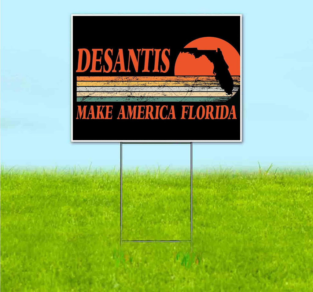 Desantis 2024 (18' x 24') Yard Sign, Quantity Discounts, Multi-Packs, Includes Metal Step Stake, Bandit, New, Advertising, USA | Election, Political, Republican, President, Vote