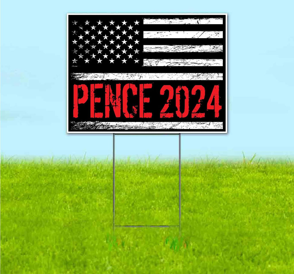 Mike Pence 2024 (18' x 24') Yard Sign, Quantity Discounts, Multi-Packs, Includes Metal Step Stake, Bandit, New, Advertising, USA | Election, Political, Republican, President, Vote