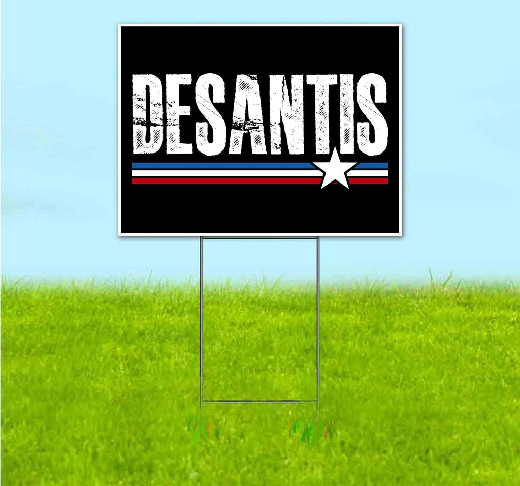 Desantis 2024 (18' x 24') Yard Sign, Quantity Discounts, Multi-Packs, Includes Metal Step Stake, Bandit, New, Advertising, USA | Election, Political, Republican, President, Vote