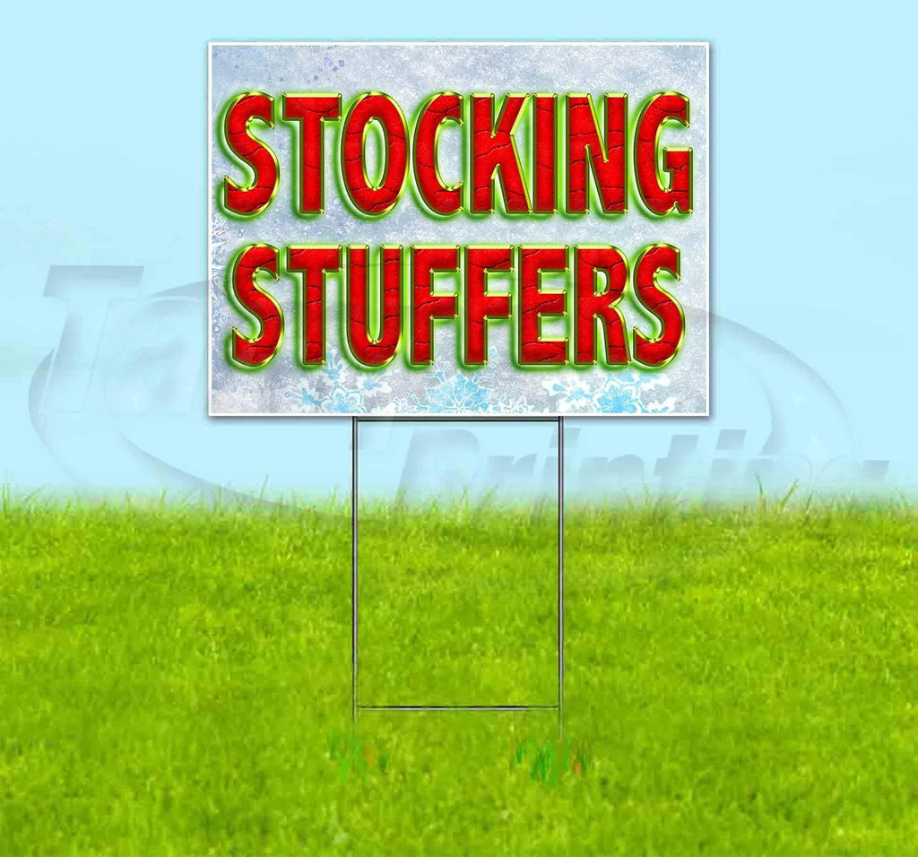 Stocking Stuffers (18' X 24') Yard Sign, Quantity Discounts, Multi-Packs, Includes Metal Step Stake, Bandit Sign