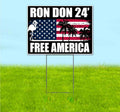 Ron Don 2024 Free America (18' x 24') Yard Sign, Quantity Discounts, Multi-Packs, Includes Metal Step Stake, Bandit, New, Advertising, USA | Election, Political, Republican, Vote