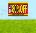 Sale Up to 80 Percent Off On Select Items (18' X 24') Yard Sign, Quantity Discounts, Multi-Packs, Includes Metal Step Stake, Bandit Sign