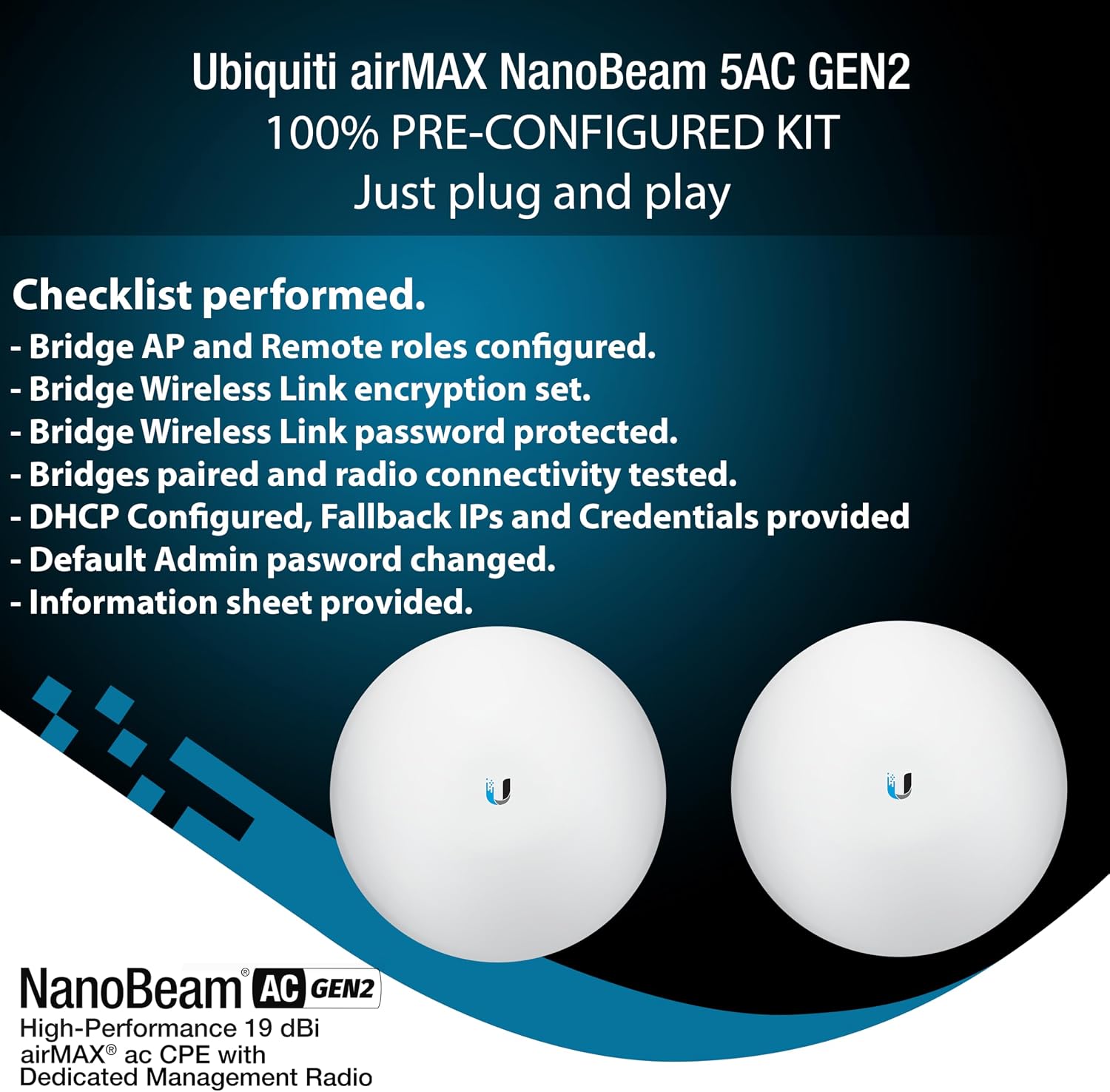 Wireless Bridge NBE-5AC-GEN2 PRE-CONFIGURED Bundle of 2 Ubiquiti NanoBeam 5AC GEN2, 2 Units Kit 100% Configured as Outdoor Point-to-Point Wi-Fi Bridge, Plug and Play, 450+ Mbps Speed, 15+ km Range.