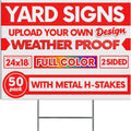 50 pack 24x18' Double Sided Custom Yard Sign with Metal Stake Front and Back Custom Printed Personalized Lawn Sign for Business, Real Estate, or Yard Sale, Full Color Corrugated Plastic Signage for Outdoors, Home, Office, Business (50-Pack)