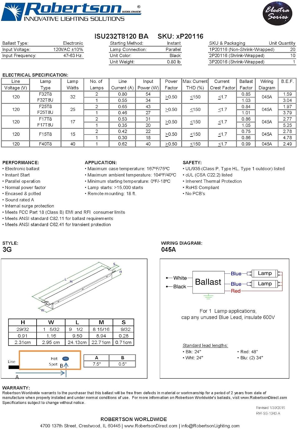 Robertson ISU232T8120 (2P20116) Electronic Fluorescent Ballast, for 1 or 2 T8 Fluorescent Lamps Between 17W-32W (F17T8 - F32T8) or 1 F40T8 Lamp, Instant Start, 120Vac Input, NPF, 60 Hz (Qty 10)