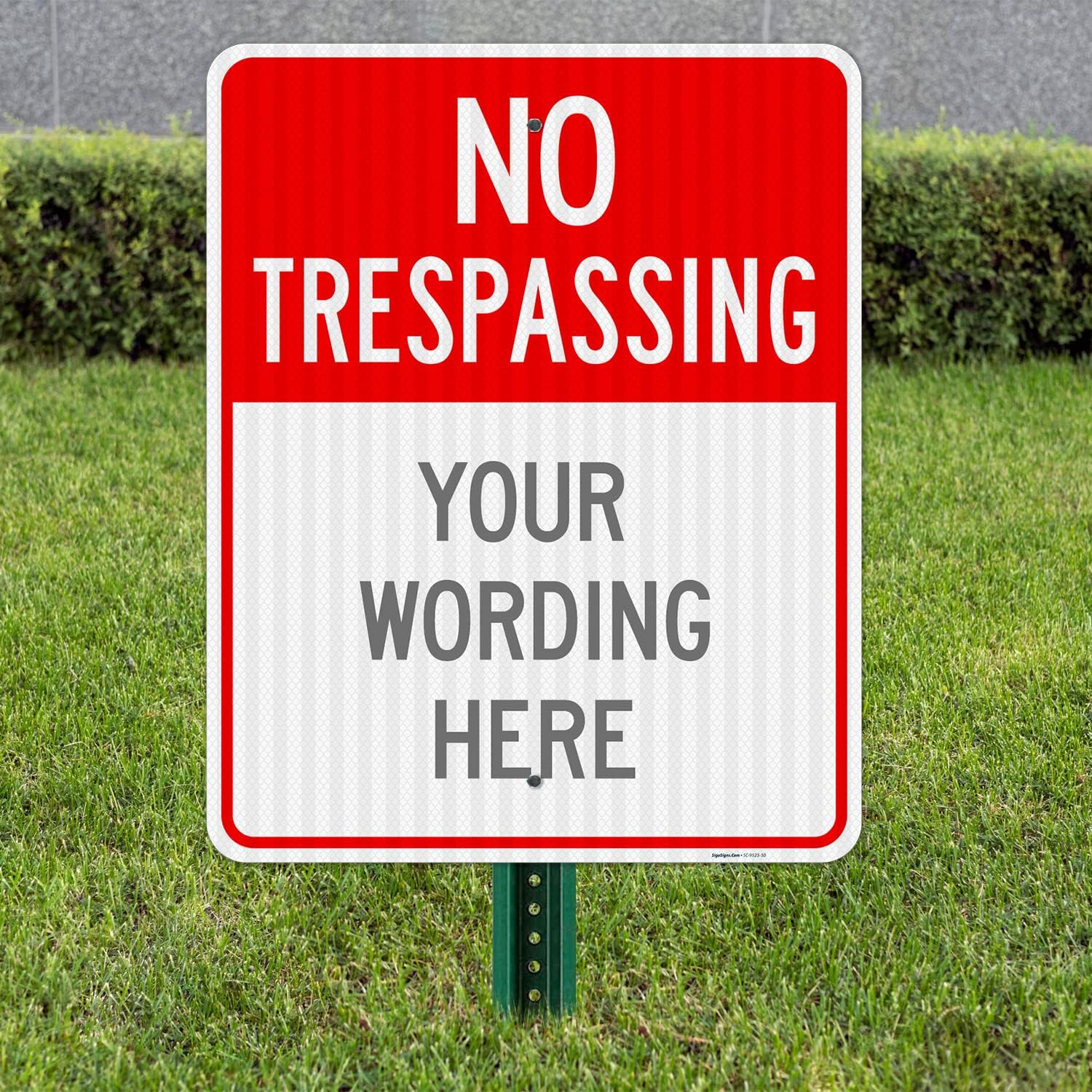 Custom No Trespassing Sign, Personalize For Business, School, Parking Lot, Driveway, For Outdoor/Indoor Use Sign, 24x30 Inches, 3M EGP Reflective .080 Aluminum, Fade Resistant, Made in USA